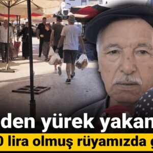 emekliden yurek yakan feryat kilosu 100 lira olmus ruyamizda goremeyiz i8TUPiPx
