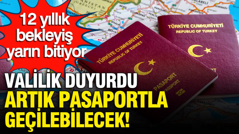 valilik-duyurdu-gumruk-kapisindan-pasaportlu-gecisler-yarin-baslayacak-12-yillik-bekleyis-bitiyor-1J4YseHp