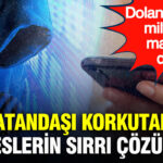 vatandasi-korkutan-o-seslerin-sirri-cozuldu-dolandiricilarin-milyonluk-maskesi-dustu-7RevE4jb